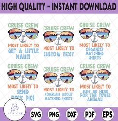 Custom Text Most Likely To Cruise Png, Cruise Squad 2023 Png, Birthday Cruise Vacation Png, Family Matching Cruise Png