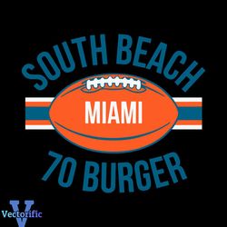 SOUTH BEACH 70 BURGER Miami Football SVG Download