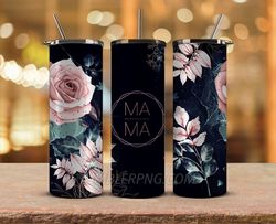 Mother's Day Tumbler Wrap, Mom Tumbler Png 75
