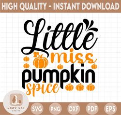 Little Miss Pumpkin Spice SVg, Pumpkin, Pumpkin svg, fall svg design, pumpkin clipart, Thanksgiving svg, thanksgiving