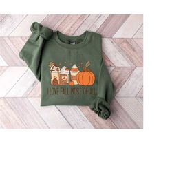 I Love Fall Most of All Sweatshirt Sweater, Fall Vibes Sweatshirt, Autumn Women Clothing, Cute Halloween Clothing