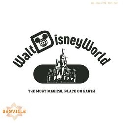 Walt Disney World The Most Magical Place On Earth SVG File