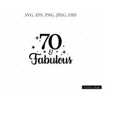 Seventy Birthday SVG, 70th Birthday Svg, 70th Birthday, Birthday svg, Seventy svg, Birthday cut file, Cricut, Silhouette