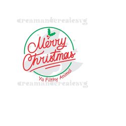 Merry Christmas Ya Filthy Animal svg / Home Alone inspired svg / Kevin McCallister svg / 2022 Christmas svg / funny Chri