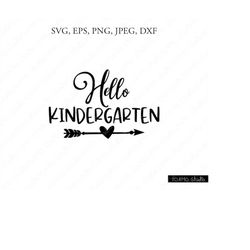 Hello Kindergarten Svg, Hello Kindergarten, Kindergarten Svg, Hello Kindergarten Clipart, SVG Files, Cricut, Silhouette