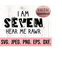 7th Birthday SVG - I am Seven Dinosaur SVG - Seventh Birthday Boy Shirt - Digital Download - Birthday Boy - Seven Birthd