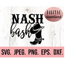 Nash Bash SVG - Nashville Bachelorette Shirt - Lets Get Nashty - Nashty Bride SVG - Bachelorette Design - Cricut Cut Fil