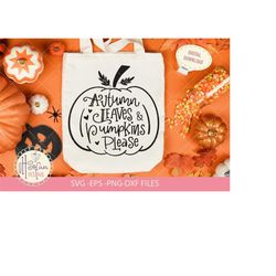 Autumn Leaves pumpkins please | SVG file digital download | Cameo Cricut cut files | Fall season clipart | Fall stickers
