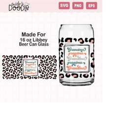 grandma animal print made for 16 oz libbey beer can glass | svg | digital download only | leopard print | mother's day l