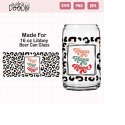 nana  animal print made for 16 oz libbey beer can glass | svg | digital download only | leopard print | mother's day lib