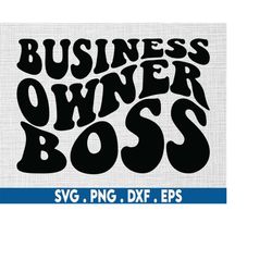 Business owner boss svg, small business svg, girl boss svg, self made svg, grind svg, entreprenuer svg, small business o