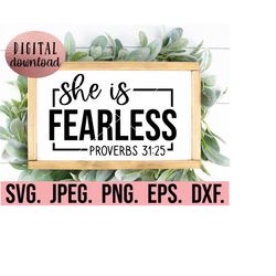 She Is Fearless SVG - Instant Download - Cricut File - Worthy - Christian svg - Religious - Scripture svg - Jesus - Fait