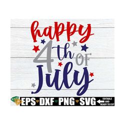 Happy 4th Of July, Kids 4th Of July Shirt svg, Girls 4th Of July svg, 4th Of July svg, Happy Fourth Of July svg, 4th Of