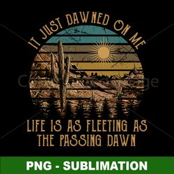 Retro Life - Passing Dawn - Sublimation PNG Digital Download - Timeless Gift for Men