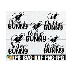 Bunny Family, Matching Family Easter Shirts svg, Matching Family Easter, Easter Family Matching, Easter Family shirts sv