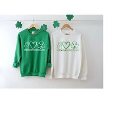 Peace Love Irish Shirt, St Patrick's Day T-shirt, Lucky Sweatshirt, Saint Patrick's Day Gift, St Patrick's Day Crewneck
