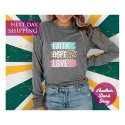 Faith Long Sleeve, Pray Shirt, Motivational Faith Shirt, Christian Shirt, Religious Shirt, Personalized Gift, Customized
