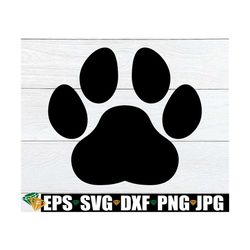 Dog Paw Print svg, Paw Print svg, Paw Print Vector, Paw Print Cut File, Animal Paw Print svg, Dog Paw Print Vector Cut F