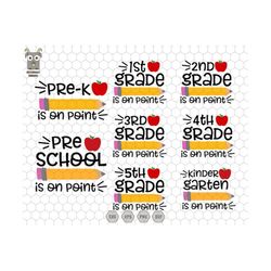 Back To School Svg Bundle, 1st Grade Is On Point Svg, Apple Svg, Pencil Svg, Back To School, TeacherLife Svg, hello Scho