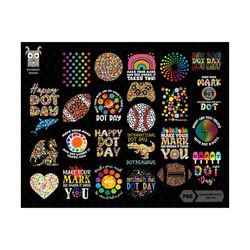Happy Dot Day Png Bundle, Game Day Png, Make Your Mark And See Where It Takes You, Dot Day, Happy Dot Day, Polka Dots, C