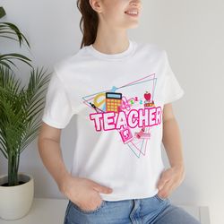 Teacher Shirt, Barbie Shirt, Barbie Teacher shirt, Back to School Shirt, First Day Of School Shirt, Welcome Back To Scho