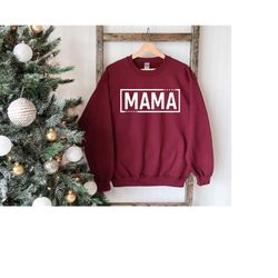 Mama Shirt, Mom Sweatshirt, Mothers Sweat, Mother's Day Sweater, Mama Tee, Mommy Crewneck, Mom Apparel