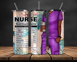 Nurse Tumbler PNG, Nurse Tumbler  Wrap , Gift For Nurse 02