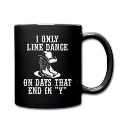 Line Dancer Gift,  Line Dancing Mug,  Dancer Gift