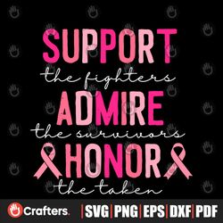 Support Admire Honor Breast Cancer Awareness SVG File