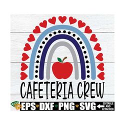 Cafeteria Crew, Matching Cafeteria Crew, Staff Appreciation svg, Lunch Lady svg, Lunch Staff SVG, First Day Of School Lu