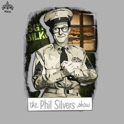 Phil Silvers   Sgt Bilko Design Sublimation PNG Download