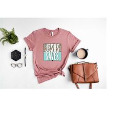 jesus saves shirt, christian sweatshirt, christian graphic tee, religious gift, christian women sweater, christian appar