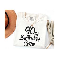 90th Birthday Crew SVG PNG, Ninety Birthday Squad Svg, It's My Birthday Svg Shirt Design, Happy Birthday Svg Cut, Cricut
