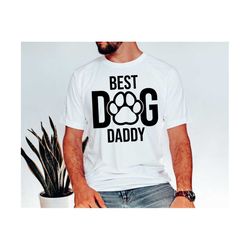 Best Dog Daddy Svg Png, Father's Day, Gift for Dad, Best Dad Ever, Favorite Dad Cut, Cricut, Silhouette Eps Dxf Pdf Paw
