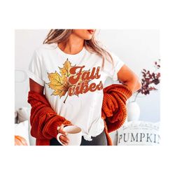 Fall Vibes Png, Autumn Vibes Png, Cozy Season Png Sublimation Shirt Design, Retro Png, Fall Apparel Printables Illustrat