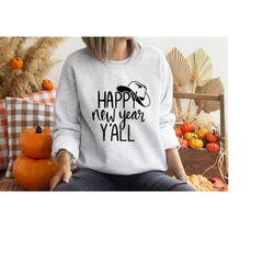 Happy New Year Y'all Sweat, Country Christmas Sweatshirt, Western Christmas Sweat, Cowboy Hat Christmas Sweat, Xmas Hood