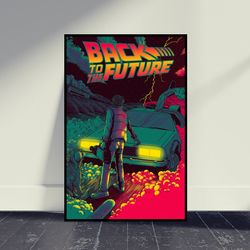 Back to the Future 1985 Movie Poster Movie Print, Wall Art, Room Decor, Home Decor, Art Poster For Gift, Living Room Dec