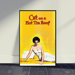 Cat on a Hot Tin Roof Movie Poster Wall Art, Room Decor, Home Decor, Art Poster For Gift, Beautiful Movie Print