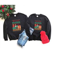Will Trade Brother For Presents Sweat, Sarcastic Christmas Sweater, Funny Christmas Sweatshirt, Bro Xmas Crewneck
