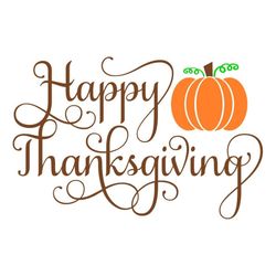 Happy Thanksgiving SVG, Thanksgiving Script SVG, Pumpkin SVG, Digital Download, Cut File, Sublimation, Clip Art (svg/dxf