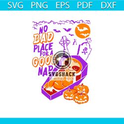 No Bad Place For A Good Nap SVG Cutting Digital File