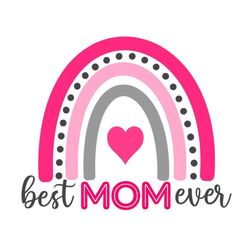 Happy Mother's Day SVG, Best Mom Ever SVG, Digital Download, Cut File, Sublimation, Clip Art (includes svg/png/dxf file