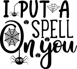 I put a spell on you Png, Halloween Png, Hocus pocus Png, Happy Halloween Png, Pumpkins Png, Ghost Png, Png file