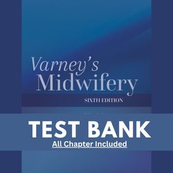 Varney's Midwifery 6th Edition King Test Bank