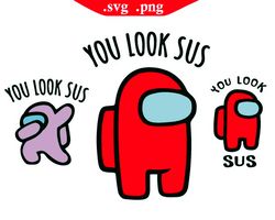 Among Us You Look Sus Svg Png, Among Us Game Online Svg Png