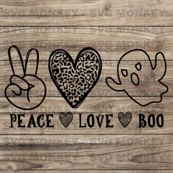 peace love Boo svg, boo svg, witch hat svg, halloween ghost svg, Halloween svg, funny boo SVG EPS DXF PNG