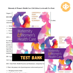 Latest 2023 Test bank Maternity & Womens Health Care 12th Edition Lowdermilk Instant Download
