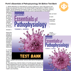 Latest 2023 Test bank Porth's Essentials of Pathophysiology 5th Edition Tommie Norris Instant Download