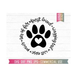 Dog Paw SVG, Dog Mom svg Cut File, Lots of fur, Best Friend, wagging tail, wet nose, Paws, Dog Lover svg, My Dog svg, Do