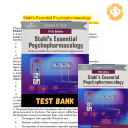 Latest 2023 Test bank Stahls Essential Psychopharmacology: Neuroscientific Basis and Practical Applications 5th Edition